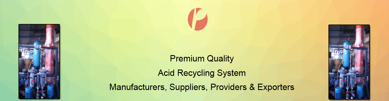 Acid Recycling System Acid Recycling System